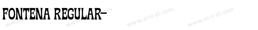 Fontena Regular字体转换 Fontena Regular字体转换